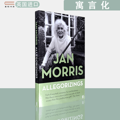 【现货】英文原版 简莫里斯文集 寓言化 Allegorizings Jan Morris