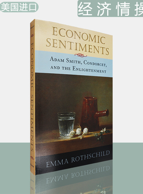 【现货】经济情操论：亚当·斯密、孔多塞与启蒙运动 Economic Sentiments: Adam Smith, Condorcet, and the Enlightenment