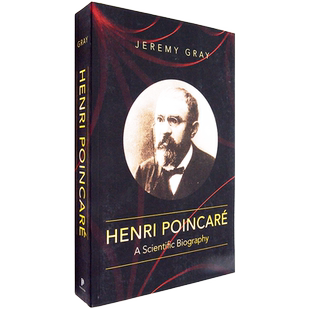 【现货】亨利·庞加莱传 Henri Poincaré: A Scientific Biography 普林斯顿大学出版社 Jeremy Gray 正版进口