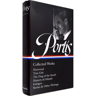 【现货】查尔斯·波蒂斯作品集 Charles Portis: Collected Works 美国文库 编者 Jay Jennings 精装版 Library of America