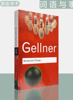 【现货】Words and Things 词语与事物 Ernest Gellner 厄内斯特·盖尔纳 Routledge Classics 经典系列 正版进口