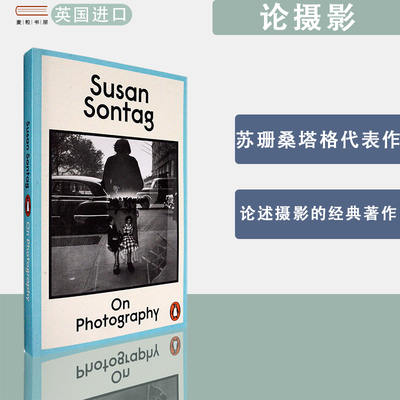 【现货】英文原版On Photography论摄影Susan Sontag苏珊桑塔格