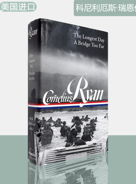 【现货】科尼利厄斯·瑞恩作品集 Cornelius Ryan: The Longest Day & A Bridge Too Far 精装版 美国文库系列 Library of America