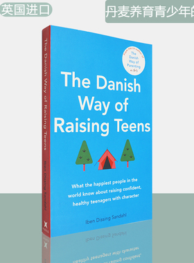【现货】丹麦育儿方式 如何让孩子幸福快乐的育儿秘诀参考指南 The Danish Way of Raising Teens 宝妈宝爸教育养育小孩指南