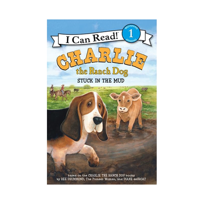 【现货】Charlie the Ranch Dog: Stuck in the Mud (I Can Read Level 1) 蓝思 (Lexile) 阅读分级 430L 正版进口绘本 美版