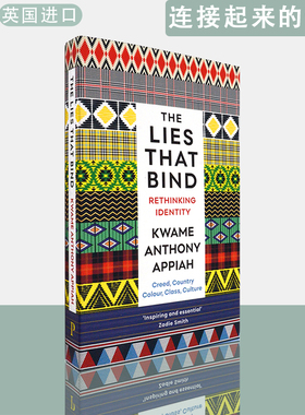 【现货】英文原版The Lies That Bind: Rethinking Identity阿皮亚连接起来的谎言Kwame Anthony Appiah阿皮亚
