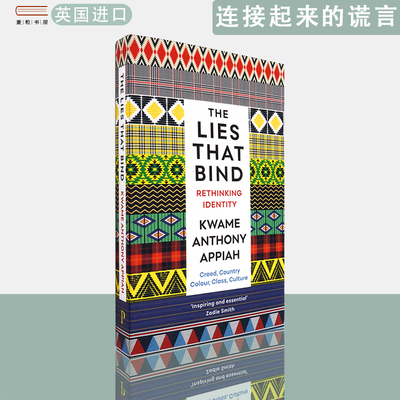 【现货】英文原版The Lies That Bind: Rethinking Identity阿皮亚连接起来的谎言Kwame Anthony Appiah阿皮亚