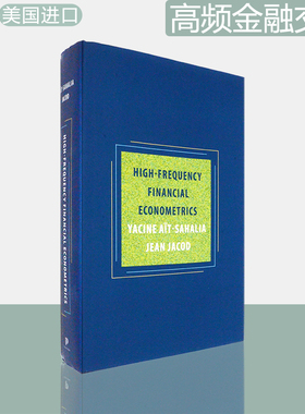 【现货】High-Frequency Financial Econometrics 高频金融交易 Yacine Aït-Sahalia & Jean Jacod 普林斯顿大学出版社 精装版