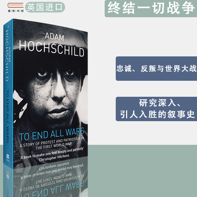 【现货】英文原版终结一切的战争To End All Wars Adam Hochschild霍赫希尔德