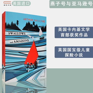 【现货】英文原版Swallows and Amazons燕子号与亚马逊号Arthur Ransome卡内基文学奖获奖作品