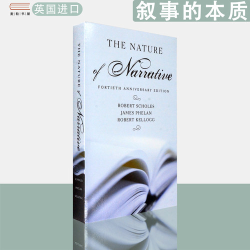 【现货】英文原版 罗伯特·斯科尔斯 叙事的本质 修订扩展版  The Nature of Narrative: Revised and Expanded Robert Scholes