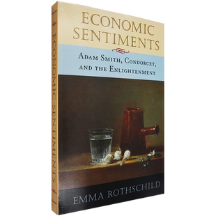 【现货】经济情操论：亚当·斯密、孔多塞与启蒙运动 Economic Sentiments: Adam Smith, Condorcet, and the Enlightenment