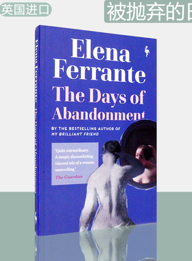 【现货】被抛弃的日子 The Days of Abandonment: Elena Ferrante 埃莱娜·费兰 英文原版书