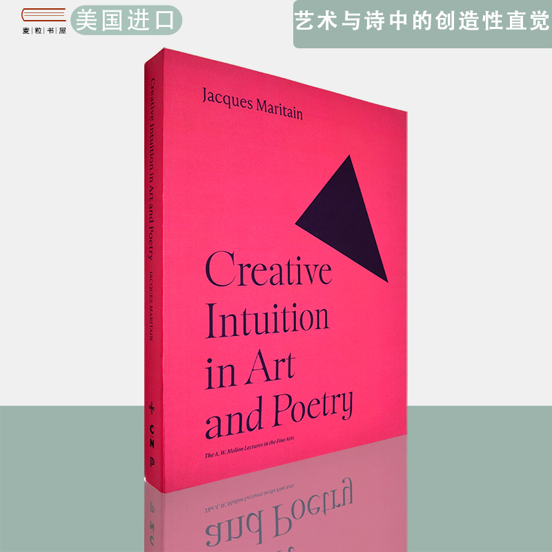 【现货】英文原版艺术与诗中的创造性直觉Creative Intuition in Art and Poetry Jacques Maritain雅克·马利坦