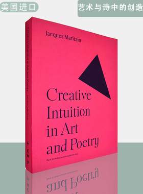【现货】英文原版艺术与诗中的创造性直觉Creative Intuition in Art and Poetry Jacques Maritain雅克·马利坦