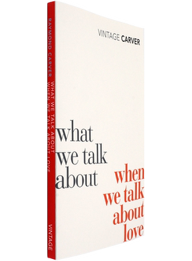 【现货】What We Talk about When We Talk about Love 当我们谈论爱情时我们在谈论什么 Raymond Carver 雷蒙德·卡佛短篇小说集