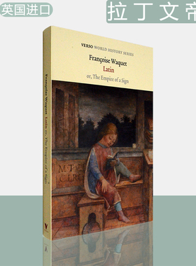 【现货】Latin: Or the Empire of a Sign 拉丁文帝国 Françoise Waquet 弗朗索瓦·瓦克 Verso 世界历史经典系列