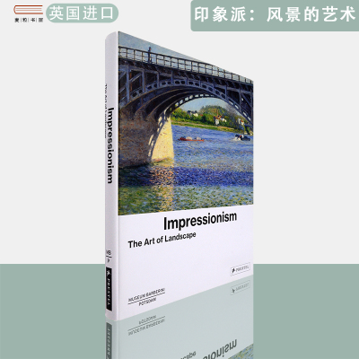 【现货】英文原版精装印象派：风景的艺术Impressionism: The Art of Landscape