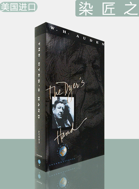 【现货】The Dyer's Hand and Other Essays 染匠之手 W. H. Auden 奥登 散文集 美版进口 英文原版书