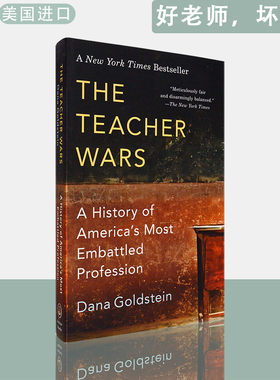 【现货】英文版The Teacher Wars好老师坏老师美国的公共教育改革Dana Goldstein 达娜•戈德斯坦