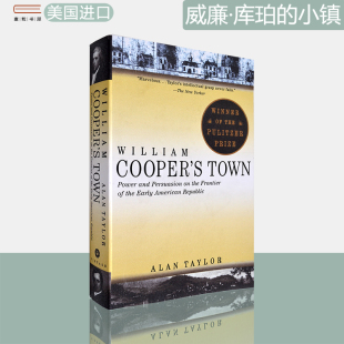 William American Early Cooper and Power 现货 威廉·库珀 小镇 Republic Town Persuasion Frontier the