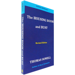 【现货】The Housing Boom and Bust: Revised Edition 房地产繁荣与萧条 Thomas Sowell 美版进口 英文原版书 正版图书