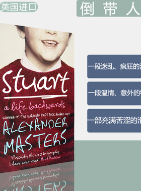 【现货】Stuart: A Life Backwards 倒带人生 Alexander Masters亚历山大·马斯特斯 创作 传记文学 倒述手法 英版进口 英文原版书