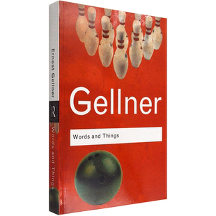 【现货】Words and Things 词语与事物 Ernest Gellner 厄内斯特·盖尔纳 Routledge Classics 经典系列 正版进口
