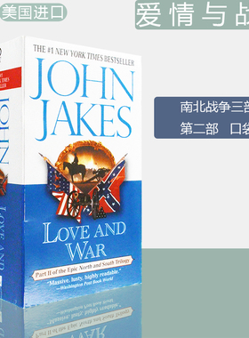 【现货】爱情与战争 南北战争三部曲第二部 Love and War: North and South Trilogy Part 2 口袋版 John Jakes 正版进口