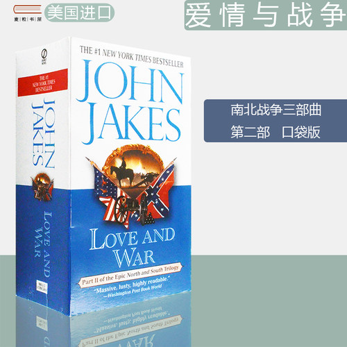 【现货】爱情与战争 南北战争三部曲第二部 Love and War: North and South Trilogy Part 2 口袋版 John Jakes 正版进口