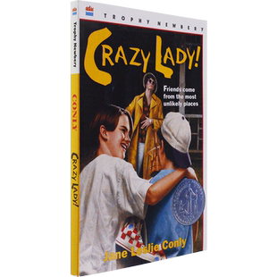 【现货】Crazy Lady! 谁知我心 Trophy Newbery 疯狂的女士 Jane Leslie Conly 纽伯瑞银奖 青少年课外读物 美版进口 蓝思 570L