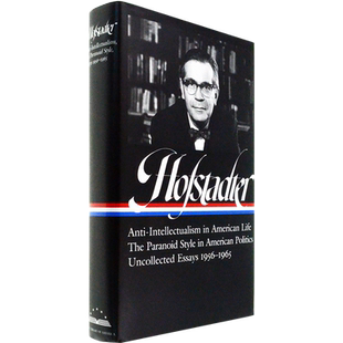 【现货】美国生活中的反智主义 美国政治中的偏执狂风格 散文集 LOA #330 Richard Hofstadter 理查德·霍夫施塔特 美国文库系列