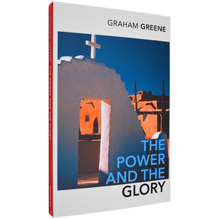 【现货】权力与荣耀 The Power And The Glory 格雷厄姆·格林 Graham Greene 经典小说 正版进口 英文原版书