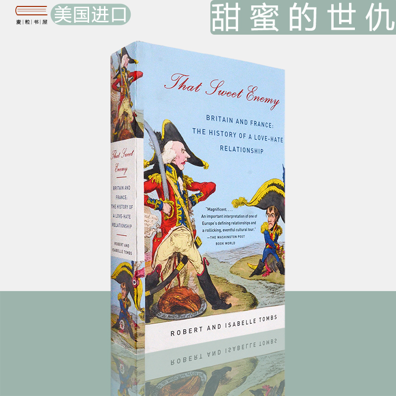 【现货】甜蜜的世仇That Sweet Enemy: Britain and France: The History of a Love-Hate Relationship英国和法国300年的爱恨情仇 书籍/杂志/报纸 原版其它 原图主图