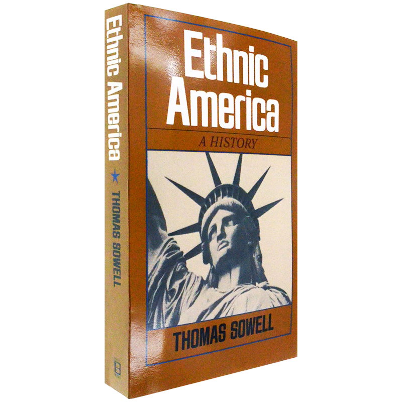【现货】Ethnic America: A History 美国种族:历史 Thomas Sowell 美版进口 英文原版书 蓝思 (Lexile) 阅读分级1710L