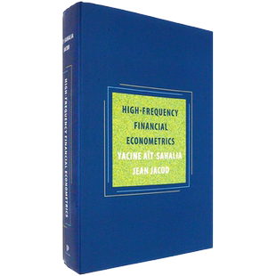 【现货】High-Frequency Financial Econometrics 高频金融交易 Yacine Aït-Sahalia & Jean Jacod 普林斯顿大学出版社 精装版