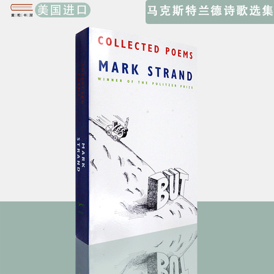 【现货】英文原版马克·斯特兰德诗歌选集 Collected PoemsMark Strand桂冠诗人马克·斯特兰德作品集