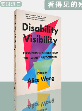 现货看得见的残疾21世纪第一人称的故事Disability Visibility First-Person Stories from the Twenty-First Century Alice Wong