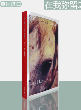 【现货】在我弥留之际 As I Lay Dying 威廉·福克纳经典作品 Vintage Classics 经典版 英版进口 William Faulkner