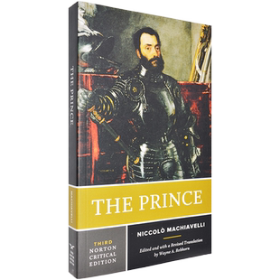 【现货】君主论 第三版 The Prince: A Norton Critical Edition 诺顿评论版 Niccolò Machiavelli 尼可罗·马基亚维利 正版进口