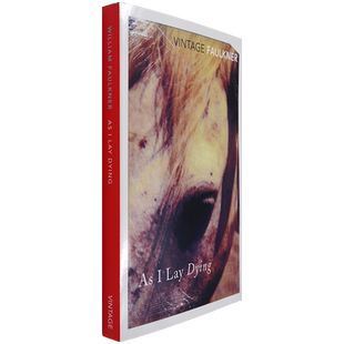 【现货】在我弥留之际 As I Lay Dying 威廉·福克纳经典作品 Vintage Classics 经典版 英版进口 William Faulkner