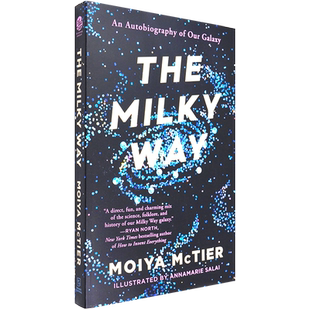【现货】银河系:我们银河系的自传 The Milky Way: An Autobiography of Our Galaxy 科普正版图书 Moiya McTier 美版进口
