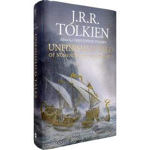 【轻微瑕疵】Unfinished Tales 未完成的故事 J. R. R. Tolkien 托尔金 新版 精装 插图版 正版进口 中土世界 中州世界 英文原版书