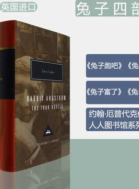 【现货】Rabbit Angstrom A Tetralogy 约翰·厄普代克兔子四部曲 兔子跑吧 兔子归来 兔子富了 兔子歇了 John Updike 英版精装