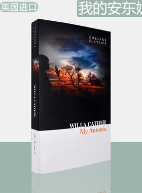 【现货】我的安东尼娅 口袋版 My Ántonia (Collins Classics) 我的安东妮娅 Willa Cather 薇拉·凯瑟 当代经典小说