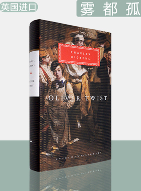 【现货】Oliver Twist 雾都孤儿 Charles Dickens 查尔斯·狄更斯 Everyman's Library CLASSICS 人人图书馆经典系列 英版精装进口