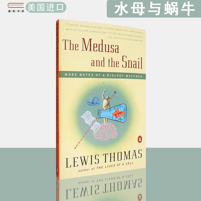 【现货】英文原版水母与蜗牛The Medusa and the Snail: More Notes of a Biology Watcher Lewis Thomas刘易斯·托马斯