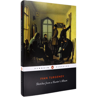 【现货】猎人笔记 Sketches from a Hunter's Album: The Complete Edition 屠格列夫 Ivan Turgenev 企鹅经典系列