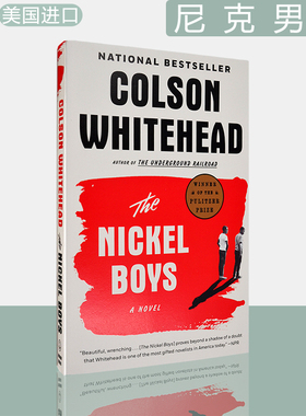 【现货】尼克男孩 The Nickel Boys: A Novel 镍币男孩 Colson Whitehead 科尔森·怀特黑德 2020年普利策文学奖获奖小说