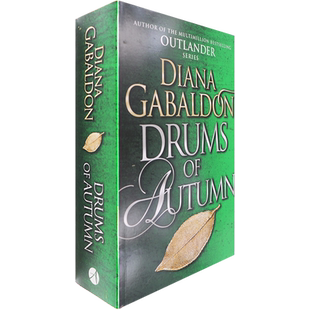 【现货】Drums Of Autumn: (Outlander 4) 异乡人系列 第四部 秋之鼓 Diana Gabaldon 戴安娜·盖伯顿 正版进口 英文原版书